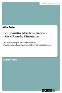 Die Dissoziative Identitätsstörung als stärkste Form der Dissoziation_cover