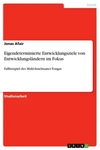Eigendeterminierte Entwicklungsziele von Entwicklungsländern im Fokus_cover