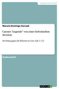 Caesars "Legende" von einer helvetischen Invasion_cover