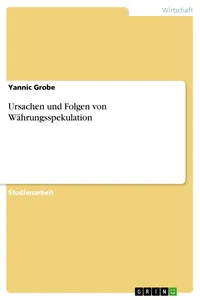 Ursachen und Folgen von Währungsspekulation_cover