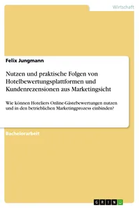 Nutzen und praktische Folgen von Hotelbewertungsplattformen und Kundenrezensionen aus Marketingsicht_cover