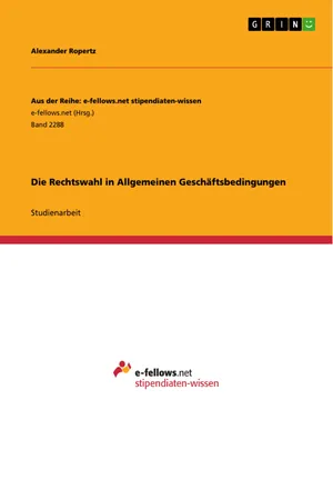 Die Rechtswahl in Allgemeinen Geschäftsbedingungen