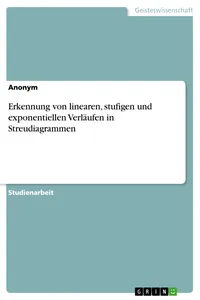 Erkennung von linearen, stufigen und exponentiellen Verläufen in Streudiagrammen_cover