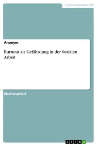 Burnout als Gefährdung in der Sozialen Arbeit_cover