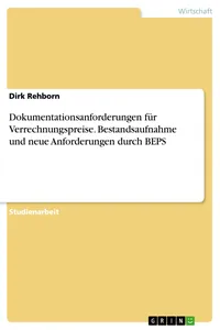 Dokumentationsanforderungen für Verrechnungspreise. Bestandsaufnahme und neue Anforderungen durch BEPS_cover