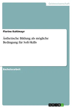 Ästhetische Bildung als mögliche Bedingung für Soft-Skills