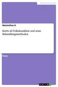 Krebs als Volkskrankheit und seine Behandlungsmethoden_cover