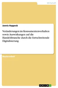 Veränderungen im Konsumentenverhalten sowie Auswirkungen auf die Handelsbranche durch die fortschreitende Digitalisierung_cover