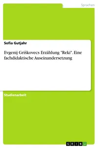 Evgenij Griškovecs Erzählung "Reki". Eine fachdidaktische Auseinandersetzung_cover