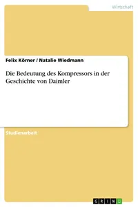 Die Bedeutung des Kompressors in der Geschichte von Daimler_cover