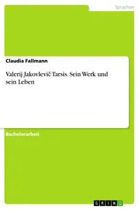 Valerij Jakovlevi? Tarsis. Sein Werk und sein Leben_cover