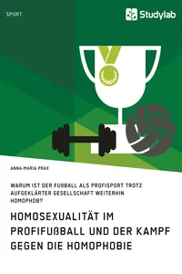 Homosexualität im Profifußball und der Kampf gegen die Homophobie_cover