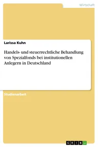 Handels- und steuerrechtliche Behandlung von Spezialfonds bei institutionellen Anlegern in Deutschland_cover