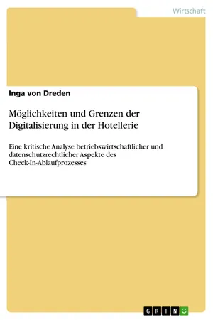 Möglichkeiten und Grenzen der Digitalisierung in der Hotellerie