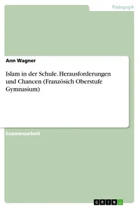 Islam in der Schule. Herausforderungen und Chancen_cover