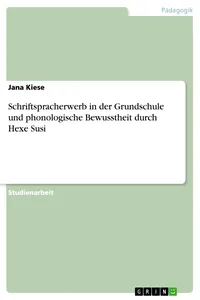 Schriftspracherwerb in der Grundschule und phonologische Bewusstheit durch Hexe Susi_cover