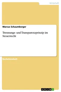Trennungs- und Transparenzprinzip im Steuerrecht_cover