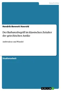 Der Barbarenbegriff im klassischen Zeitalter der griechischen Antike_cover