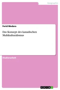 Das Konzept des kanadischen Multikulturalismus_cover