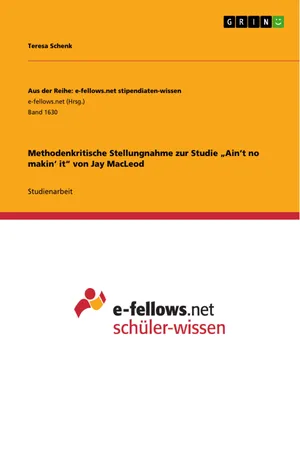Methodenkritische Stellungnahme zur Studie "Ain't no makin' it" von Jay MacLeod