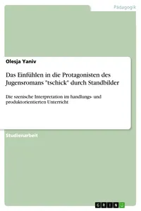 Das Einfühlen in die Protagonisten des Jugensromans "tschick" durch Standbilder_cover