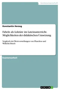 Fabeln als Lektüre im Lateinunterricht. Möglichkeiten der didaktischen Umsetzung_cover
