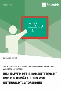 Inklusiver Religionsunterricht und die Bewältigung von Unterrichtsstörungen_cover