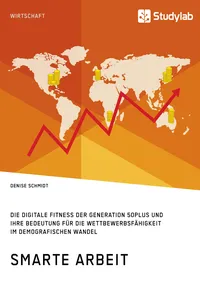 Smarte Arbeit. Die Digitale Fitness der Generation 50plus und ihre Bedeutung für die Wettbewerbsfähigkeit im demografischen Wandel_cover