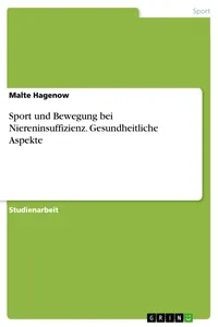 Sport und Bewegung bei Niereninsuffizienz. Gesundheitliche Aspekte_cover