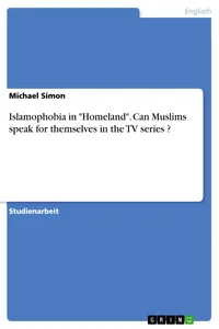 Islamophobia in "Homeland". Can Muslims speak for themselves in the TV series ?_cover