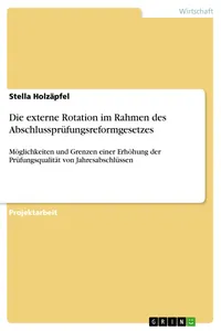 Die externe Rotation im Rahmen des Abschlussprüfungsreformgesetzes_cover