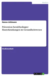 Prävention berufsbedingter Hauterkrankungen im Gesundheitswesen_cover