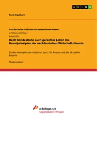 Heißt Mindestlohn auch gerechter Lohn? Die Grundprinzipien der neoklassischen Wirtschaftstheorie_cover