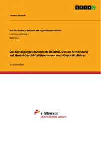 Das Kündigungsschutzgesetz. Dessen Anwendung auf GmbH-Geschäftsführerinnen und -Geschäftsführer_cover