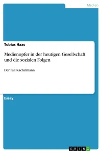 Medienopfer in der heutigen Gesellschaft und die sozialen Folgen_cover