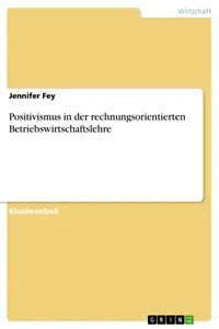 Positivismus in der rechnungsorientierten Betriebswirtschaftslehre_cover