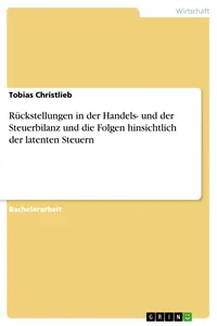 Rückstellungen in der Handels- und der Steuerbilanz und die Folgen hinsichtlich der latenten Steuern_cover
