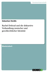 Rachel Dolezal und die diskursive Verhandlung rassischer und geschlechtlicher Identität_cover