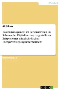 Kostenmanagement im Personalwesen im Rahmen der Digitalisierung dargestellt am Beispiel eines mittelständischen Energieversorgungsunternehmens_cover