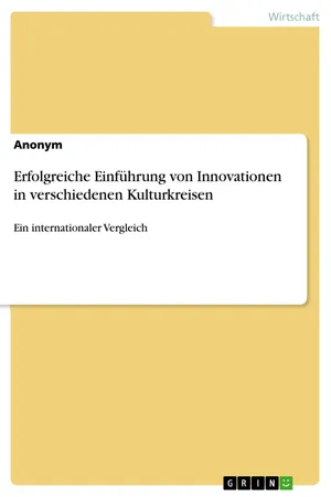 Erfolgreiche Einführung von Innovationen in verschiedenen Kulturkreisen