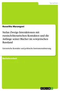 Stefan Zweigs Interaktionen mit russisch-literarischen Kontakten und die Anfänge seiner Bücher im sowjetischen Russland_cover