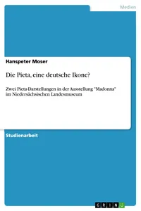 Die Pieta, eine deutsche Ikone?_cover