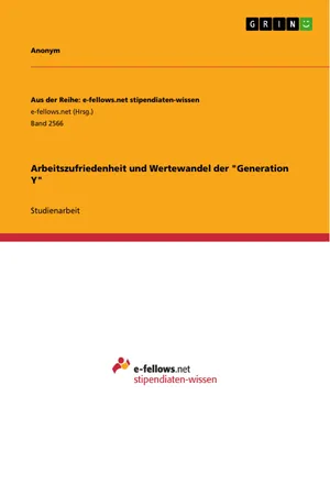 Arbeitszufriedenheit und Wertewandel der "Generation Y"