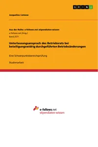 Unterlassungsanspruch des Betriebsrats bei beteiligungswidrig durchgeführten Betriebsänderungen_cover