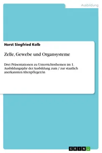 Zelle, Gewebe und Organsysteme_cover