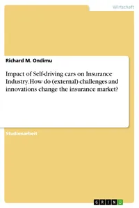 Impact of Self-driving cars on Insurance Industry. How do challenges and innovations change the insurance market?_cover