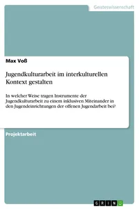 Jugendkulturarbeit im interkulturellen Kontext gestalten_cover