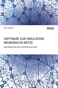 Software zur Simulation Neuronaler Netze. Eine Bewertung der Nutzerfreundlichkeit_cover