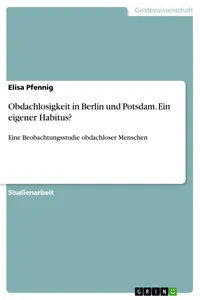 Obdachlosigkeit in Berlin und Potsdam. Ein eigener Habitus?_cover