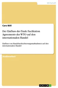 Der Einfluss des Trade Facilitation Agreements der WTO auf den internationalen Handel_cover